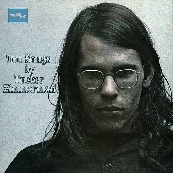 Ten Songs by Tucker Zimmerman